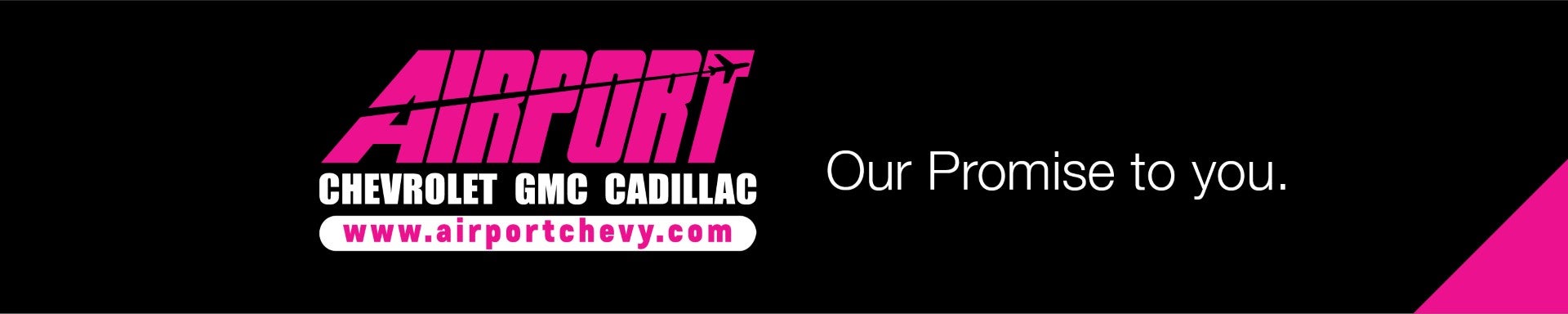 Airport Chevy’s Promise