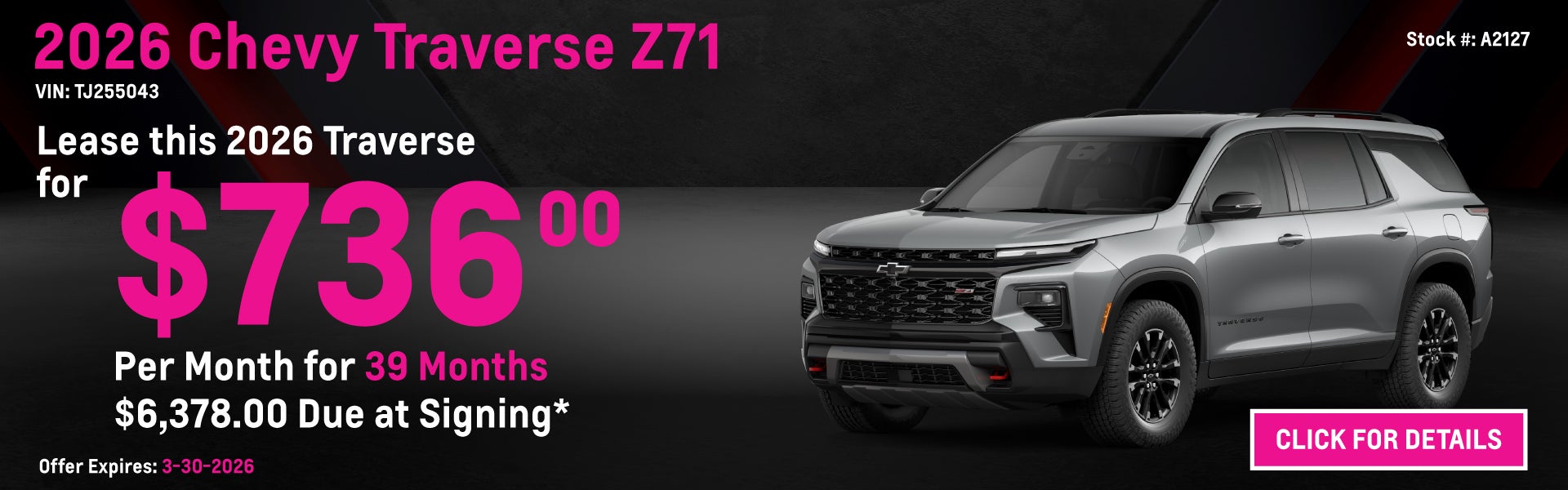 2026 Chevy Traverse Z71 Lease Special: $736 per month