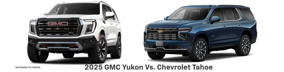 2025 Chevy Tahoe vs. GMC Yukon Specs & MPG
